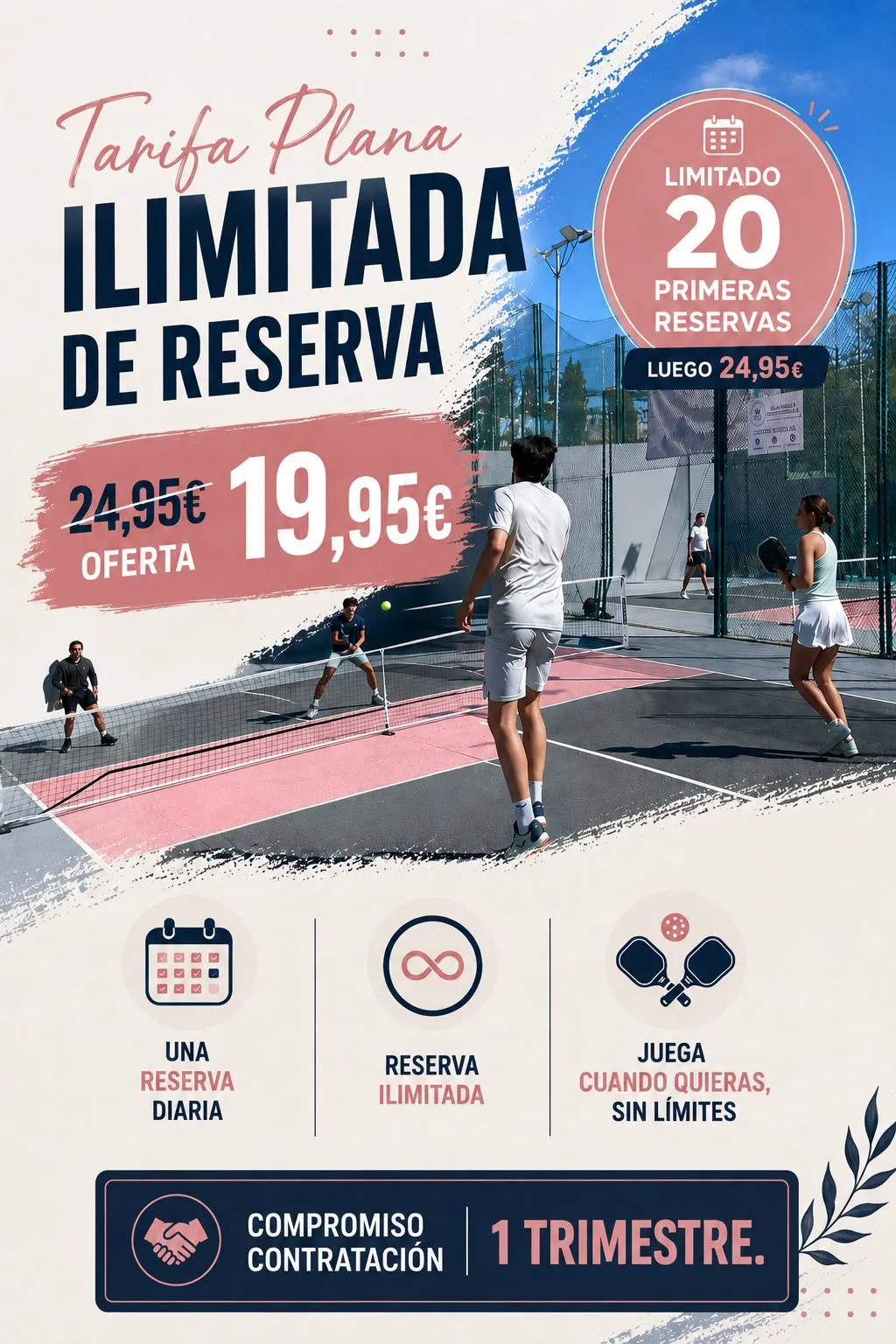 Tarifa plana ilimitada de reserva: oferta de 19,95 € para las 20 primeras reservas, luego 24,95 €. Una reserva diaria, juega cuando quieras. Compromiso de contratación de 1 trimestre.